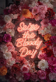 Seize the Bloody Day Neon Print | Bold Floral Wall Art | Digital Download | Feminist Quote Poster | Motivational Decor