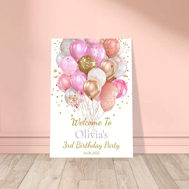 Personalised Birthday Party Welcome Sign | Foam Board Poster | Custom Name, Age & Date | Pink and Gold Balloon Decor | Kids Party Signage