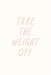 Take The Weight Off Print | Living Room Print | Digital Print
