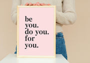 Minimalist Quote Wall Art | Be You Do You For You | Pink Digital Download | Self Love Printable Poster | Motivational Print | Affirmation