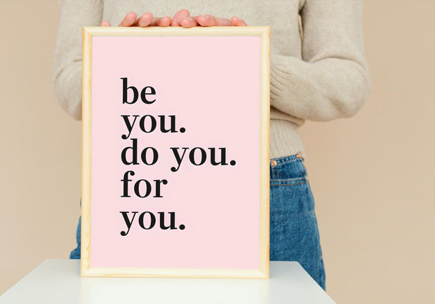 Minimalist Quote Wall Art | Be You Do You For You | Pink Digital Download | Self Love Printable Poster | Motivational Print | Affirmation
