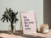 Minimalist Quote Wall Art | Be You Do You For You | Pink Digital Download | Self Love Printable Poster | Motivational Print | Affirmation
