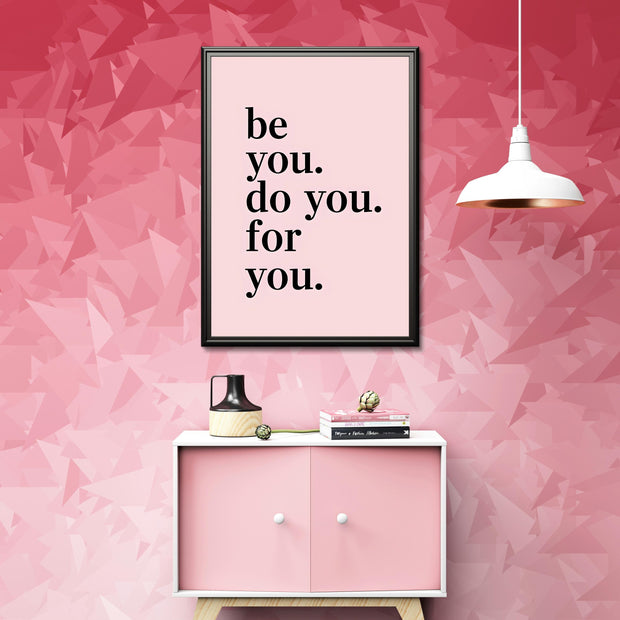 Minimalist Quote Wall Art | Be You Do You For You | Pink Digital Download | Self Love Printable Poster | Motivational Print | Affirmation