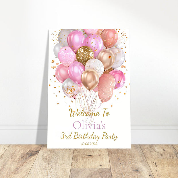 Personalised Birthday Party Welcome Sign | Foam Board Poster | Custom Name, Age & Date | Pink and Gold Balloon Decor | Kids Party Signage