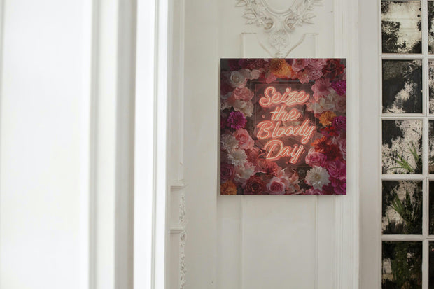 Seize the Bloody Day Neon Print | Bold Floral Wall Art | Digital Download | Feminist Quote Poster | Motivational Decor